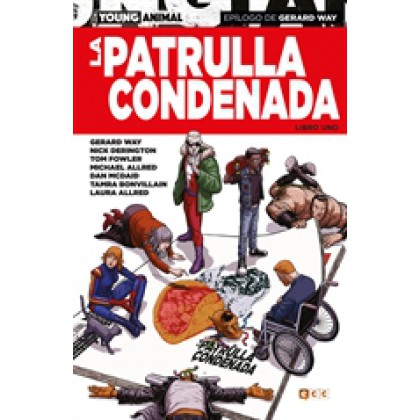 La Patrulla Condenada Ladrillo a ladrillo